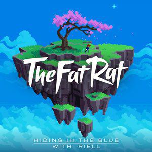 TheFatRat/RIELL的《Hiding In The Blue》歌词