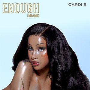 Cardi B的《Enough (Miami)》歌词